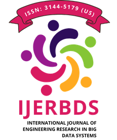 International Journal of Engineering Research in Big Data Systems (IJERBDS)